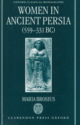 Cover of Women in ancient Persia, 559-331 BC by Maria Brosius