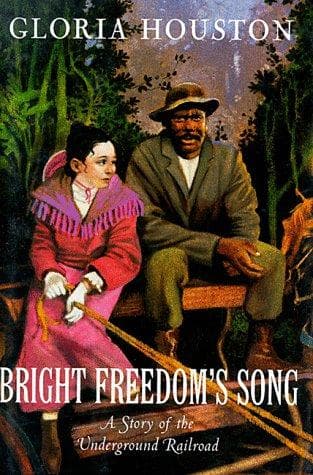Cover of Bright Freedom's Song by Gloria Houston