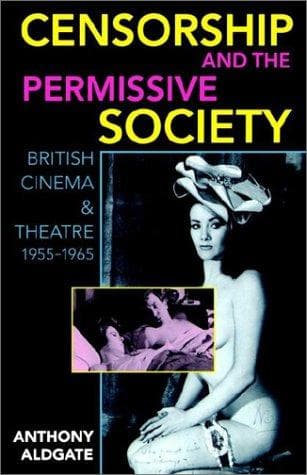 Cover of Censorship and the permissive society by Anthony Aldgate