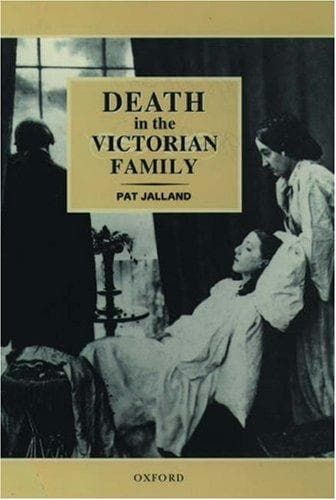 Cover of Death in the Victorian family by Patricia Jalland
