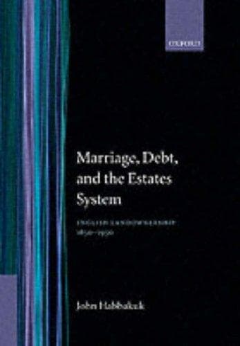 Cover of Marriage, debt, and the estates system by H. J. Habakkuk
