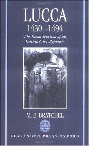Cover of Lucca, 1430-1494 by M. E. Bratchel