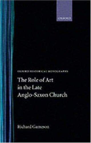 Cover of The role of art in the late Anglo-Saxon church by Richard Gameson