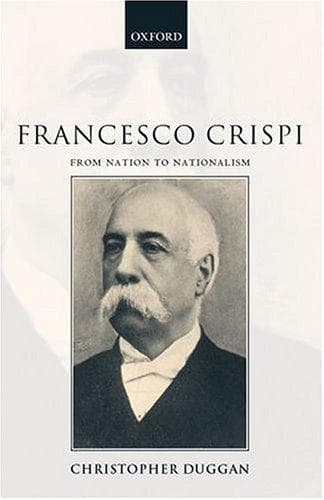 Cover of Francesco Crispi, 1818-1901 by Christopher Duggan