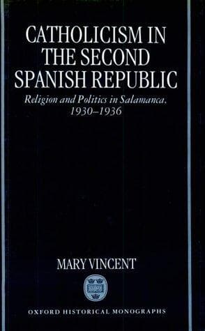 Cover of Catholicism in the Second Spanish Republic by Mary Vincent