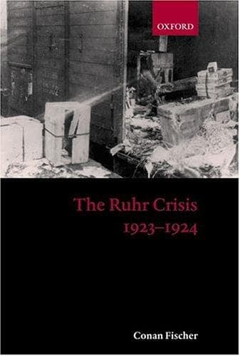 Cover of The Ruhr crisis, 1923-1924 by Conan Fischer