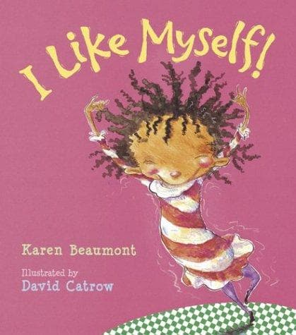 Cover of I like myself! by Karen Beaumont