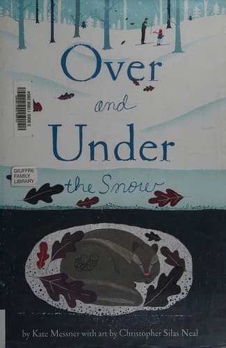 Cover of Over and under the snow by Kate Messner