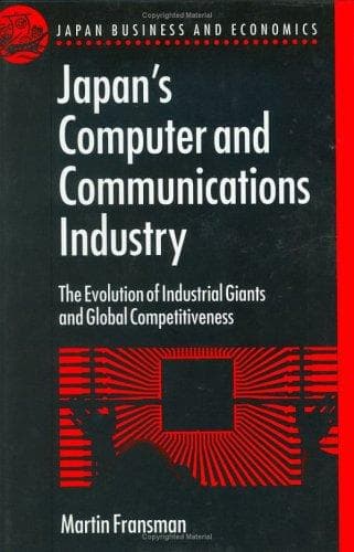 Cover of Japan's computer and communications industry by Martin Fransman