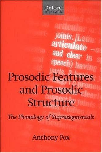 Cover of Prosodic features and prosodic structure by Anthony Fox