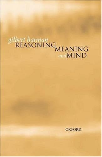 Cover of Reasoning, Meaning, and Mind by Gilbert Harman