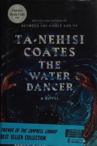Cover of The Water Dancer by Ta-Nehisi Coates