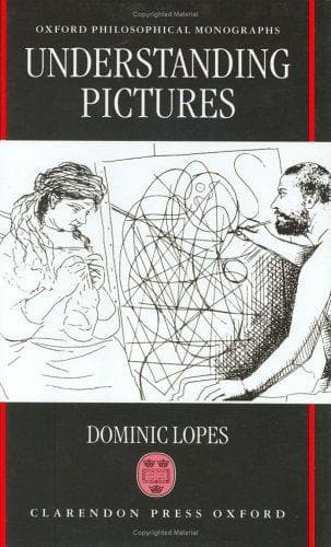 Cover of Understanding pictures by Dominic Lopes