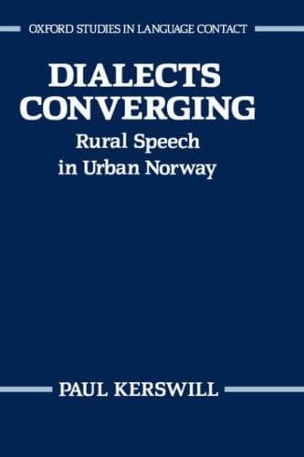 Cover of Dialects converging by Paul Kerswill