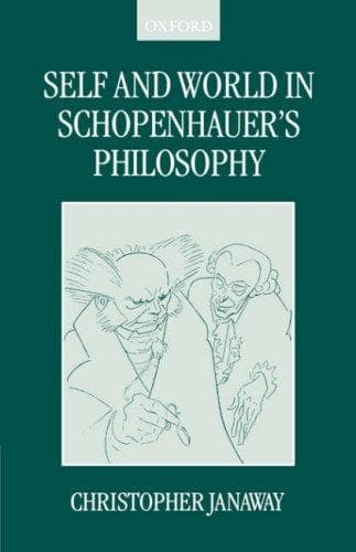 Cover of Self and world in Schopenhauer's philosophy by Christopher Janaway