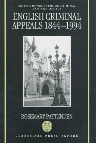 Cover of English criminal appeals, 1844-1994 by Rosemary Pattenden