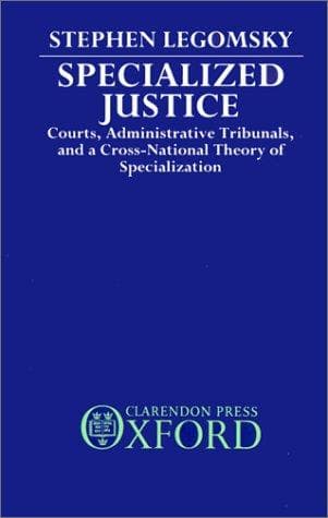 Cover of Specialized justice by Stephen H. Legomsky