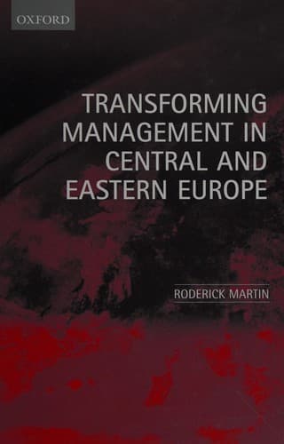 Cover of Transforming management in Central and Eastern Europe by Roderick Martin