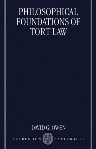 Cover of Philosophical Foundations of Tort Law by David G. Owen