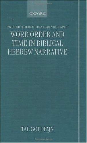 Cover of Word order and time in Biblical Hebrew narrative by Tal Goldfajn