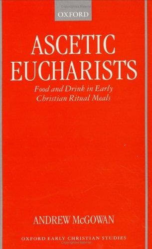 Cover of Ascetic Eucharists by Andrew Brian McGowan