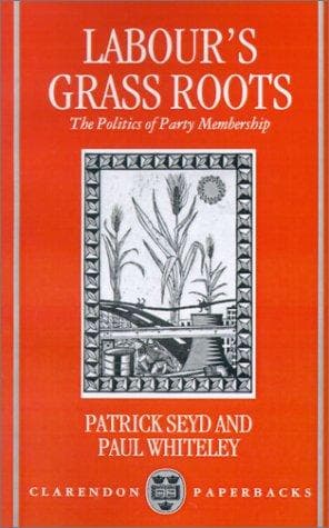 Cover of Labour's grass roots by Patrick Seyd