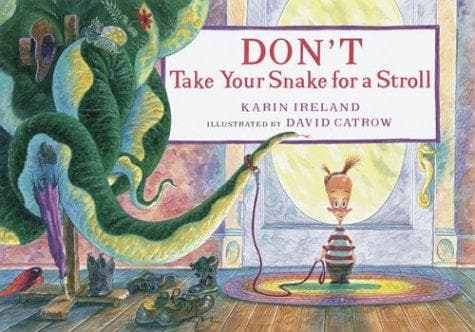 Cover of Don't take your snake for a stroll by Karin Ireland
