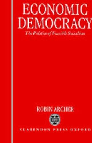 Cover of Economic democracy by Robin Archer