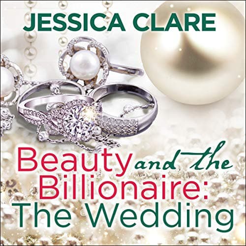 Cover of Beauty and the Billionaire by Jessica Clare