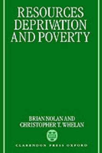 Cover of Resources, deprivation, and poverty by Brian Nolan