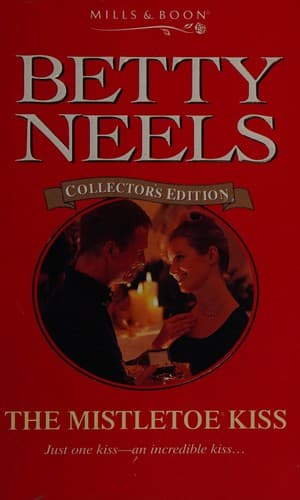 Cover of The Mistletoe Kiss by Betty Neels