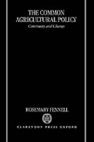 Cover of The common agricultural policy by Rosemary Fennell