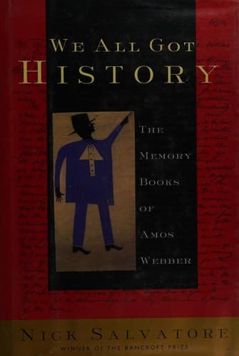 Cover of We all got history by Nick Salvatore