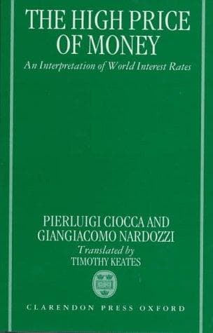 Cover of The high price of money by Pierluigi Ciocca