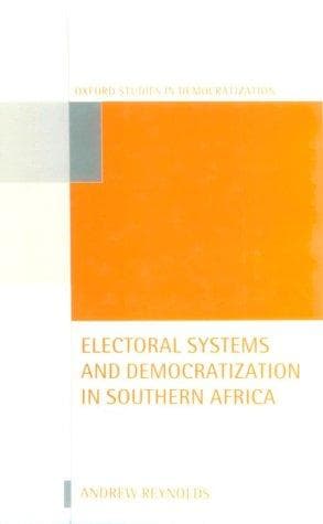 Cover of Electoral systems and democratization in Southern Africa by Reynolds, Andrew
