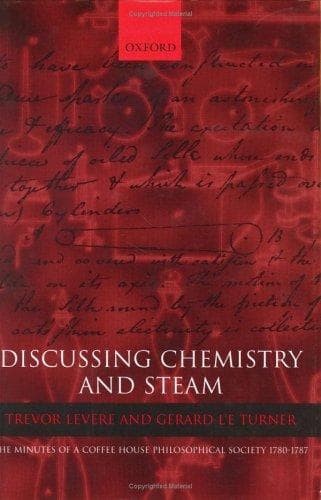Cover of Discussing chemistry and steam by Trevor Harvey Levere