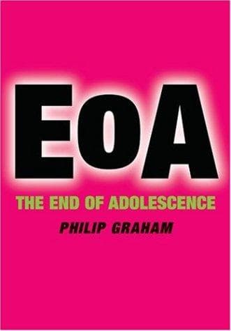 Cover of The end of adolescence by P. J. Graham