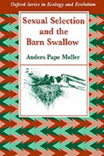 Cover of Sexual selection and the barn swallow by A. P. Møller