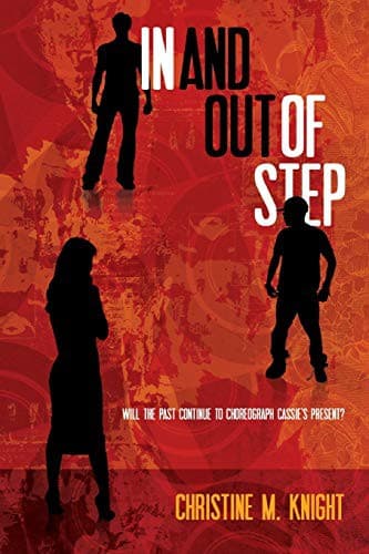 Cover of In and Out of Step by Christine M. Knight