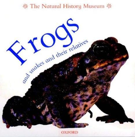 Cover of Frogs and Snakes and Their Relatives (Animal Close-ups) by Barbara Taylor