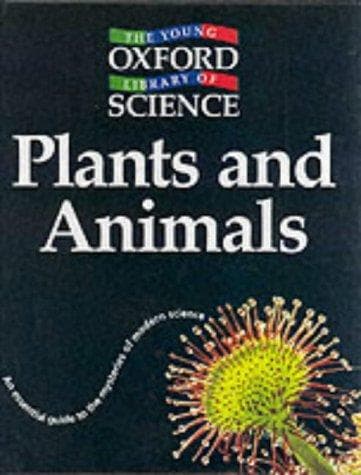 Cover of Plants and Animals (Young Oxford Library of Science) by Barbara Taylor