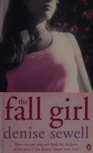Cover of The fall girl by Denise Sewell