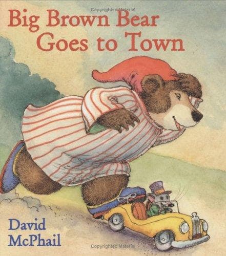 Cover of Big Brown Bear goes to town by David M. McPhail