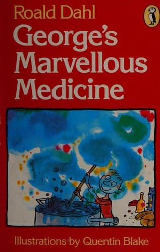 Cover of George's Marvellous Medicine by Roald Dahl
