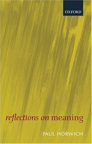 Cover of Reflections on meaning by Paul Horwich
