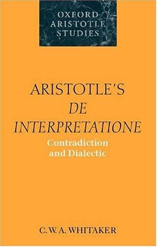 Cover of Aristotle's De interpretatione by C. W. A. Whitaker