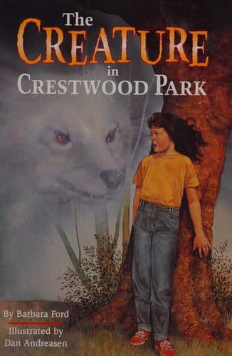 Cover of The Creature in Crestwood Park by Barbara Ford