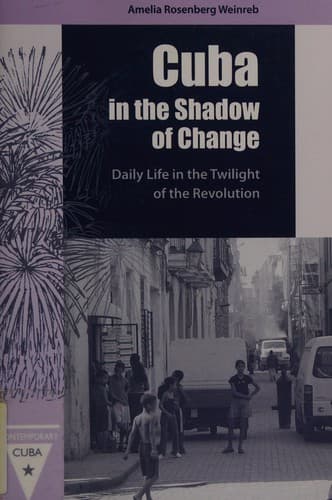 Cover of Cuba in the shadow of change by Amelia Rosenberg Weinreb