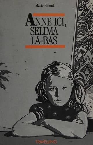 Cover of Anne ici, Sélima là-bas by Marie Féraud