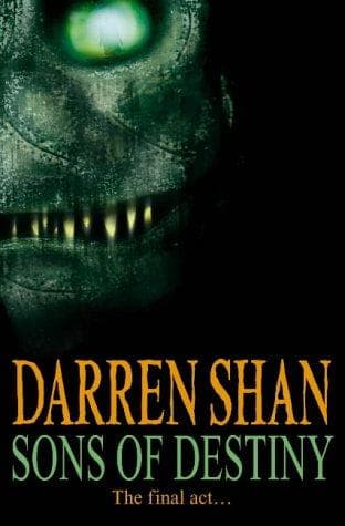Cover of Sons of Destiny by Darren Shan